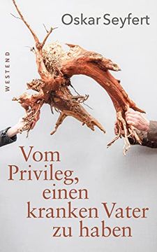 portada Vom Privileg, Einen Kranken Vater zu Haben (in German)