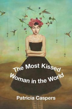 portada The Most Kissed Woman in the World (en Inglés)