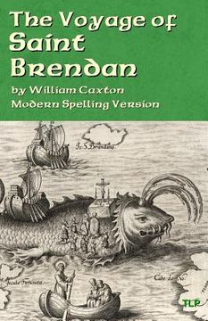portada The Voyage of Saint Brendan: Modern Spelling Version (en Inglés)