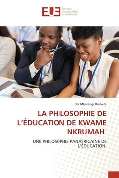portada La Philosophie de l'Éducation de Kwame Nkrumah (en Francés)