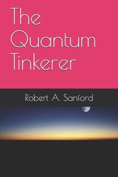 portada The Quantum Tinkerer (en Inglés)