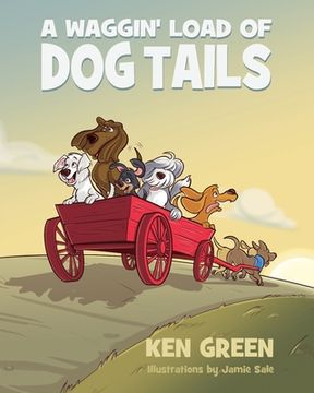 portada A Waggin' Load of Dog Tails (en Inglés)