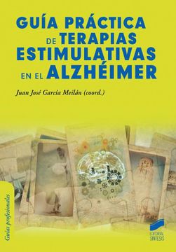 portada Guía Práctica de Terapias Estimulativas en el Alzhéimer (in Spanish)