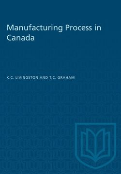 portada Manufacturing Process in Canada (en Inglés)