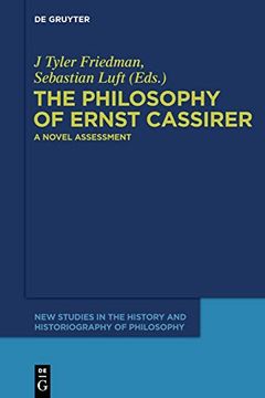 portada The Philosophy of Ernst Cassirer (New Studies in the History and Historiography of Philosophy) (in English)