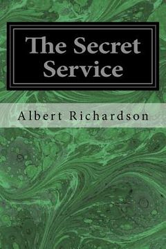 portada The Secret Service: The Field, The Dungeon, and The Escape (en Inglés)