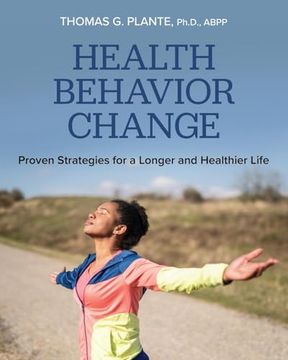 portada Health Behavior Change: Proven Strategies for a Longer and Healthier Life (en Inglés)