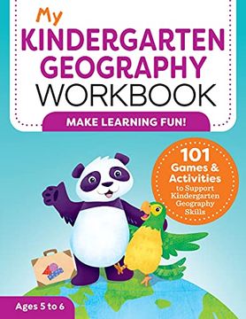 portada My Kindergarten Geography Workbook: 101 Games & Activities to Support Kindergarten Geography Skills (my Workbooks) (in English)