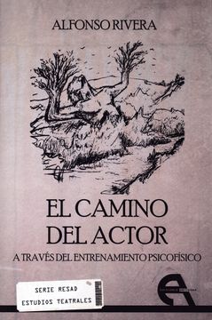 portada El Camino del Actor a Través del Entrenamiento Psicofísico (in Spanish)