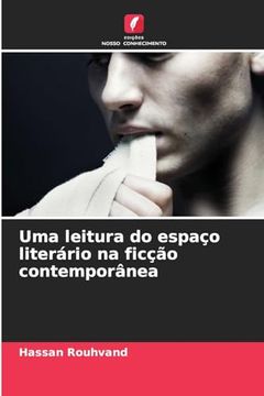 portada Uma Leitura do Espaço Literário na Ficção Contemporânea (in Portuguese)
