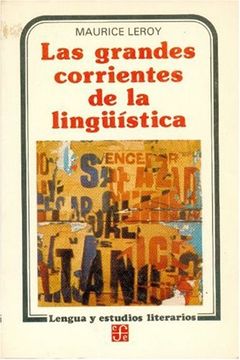 portada Las Grandes Corrientes de la Linguistica (in Spanish)