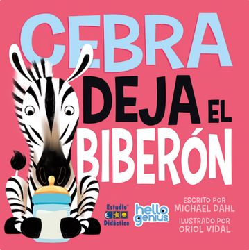 portada Cebra Deja el Biberon- Libro Educativo