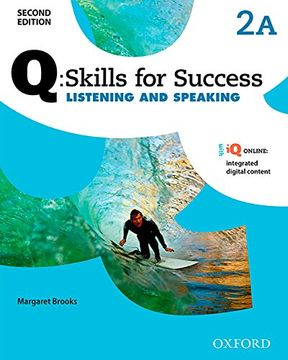 portada Q: Skills for Success Listening and Speaking: Level 2 Student Book a (en Inglés)