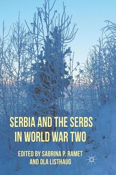 portada Serbia and the Serbs in World War Two (en Inglés)
