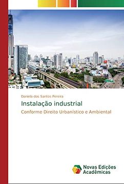 portada Instalação Industrial: Conforme Direito Urbanístico e Ambiental
