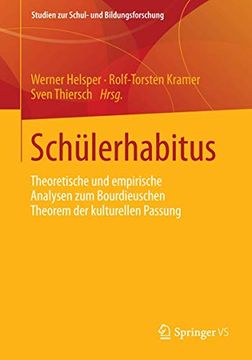 portada Schülerhabitus: Theoretische und Empirische Analysen zum Bourdieuschen Theorem der Kulturellen Passung (en Alemán)