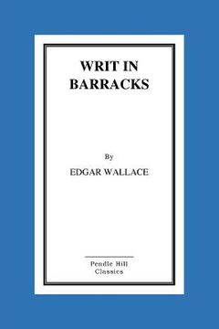 portada Writ in Barracks (en Inglés)