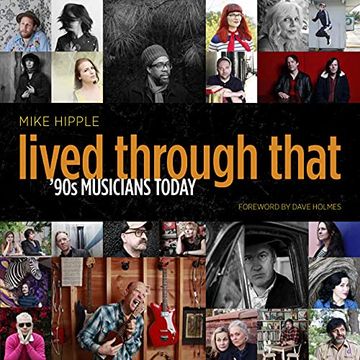 portada Lived Through That: '90S Musicians Today (en Inglés)