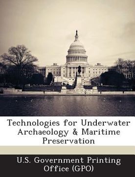 portada Technologies for Underwater Archaeology & Maritime Preservation (en Inglés)