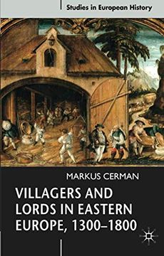 portada Villagers and Lords in Eastern Europe, 1300-1800 (en Inglés)