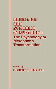 portada cognition and symbolic structures: the psychology of metaphoric transformation (en Inglés)