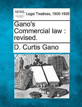 portada gano's commercial law: revised. (en Inglés)