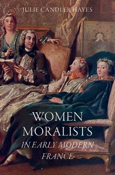 portada Women Moralists in Early Modern France