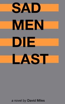 portada Sad Men Die Last (en Inglés)