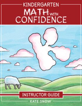 portada Kindergarten Math With Confidence Instructor Guide: 0 (en Inglés)