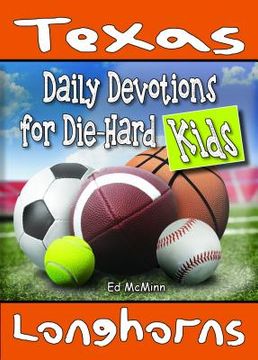 portada Daily Devotions for Die-Hard Kids Texas Longhorns (in English)