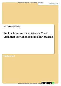 portada Bookbuilding versus Auktionen. Zwei Verfahren der Aktienemission im Vergleich (German Edition)