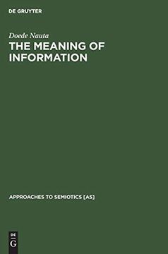 portada The Meaning of Information (Approaches to Semiotics [As]) 