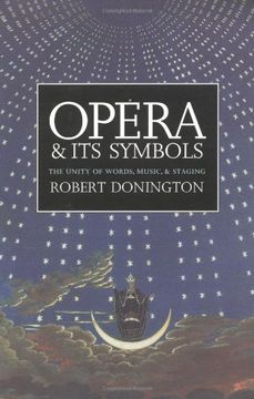 portada Opera and its Symbols: The Unity of Words, Music and Staging (in English)