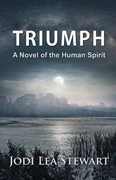 portada Triumph: A Novel of the Human Spirit (en Inglés)