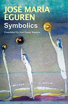 portada Symbolics by Jose Maria Eguren: Translated by Jose Garay Boszeta 