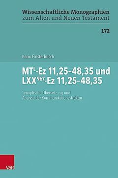 portada Mtl-EZ 11,25-48,35 Und Lxx967-EZ 11,25-48,35: Synoptische Ubersetzung Und Analyse Der Kommunikationsstruktur (en Alemán)