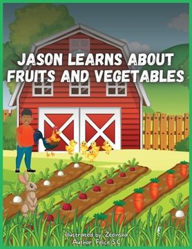 portada Jason Learns About Fruits And Vegetables (en Inglés)