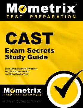 portada Cast Exam Secrets Study Guide - Exam Review and Cast Practice Test for the Construction and Skilled Trades Test: [2nd Edition] (en Inglés)