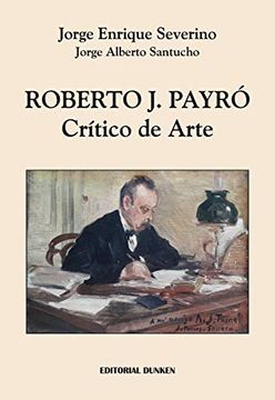 portada Roberto j. Payró. Crítico de Arte (in Spanish)
