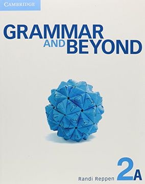 portada Grammar and Beyond Level 2 Student's Book a, Workbook a, and Writing Skills Interactive Pack 