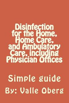 portada Disinfection for the Home, Home Care, and Ambulatory Care, including Physician Offices (in English)