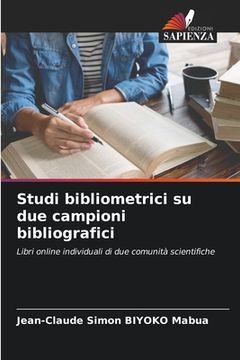 portada Studi bibliometrici su due campioni bibliografici (en Italiano)