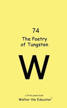 portada The Poetry of Tungsten