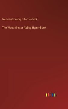 portada The Westminster Abbey Hymn-Book