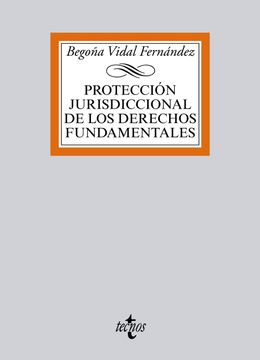portada Protección Jurisdiccional de los Derechos Fundamentales (Derecho - Biblioteca Universitaria de Editorial Tecnos)
