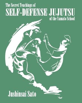 portada The Secret Teachings Of Self-Defense JuJutsu of the Yamato School (en Inglés)