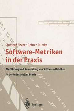 portada Software-Metriken in der Praxis: Einführung und Anwendung von Software-Metriken in der Industriellen Praxis (in German)