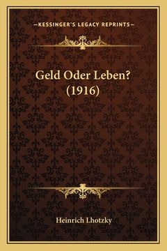 portada Geld Oder Leben? (1916) (en Alemán)