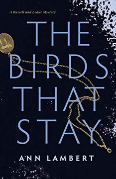 portada The Birds That Stay (a Russell and Leduc Mystery) (en Inglés)