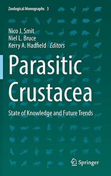 portada Parasitic Crustacea: State of Knowledge and Future Trends: 3 (Zoological Monographs) (en Inglés)